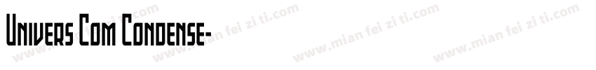 Univers Com Condense字体转换